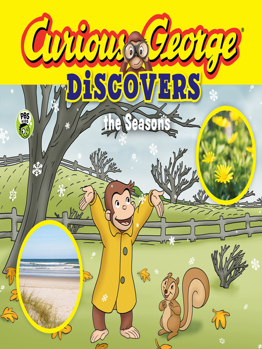 Title details for Curious George Discovers the Seasons by H.A. Rey - Available